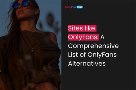 onlyfans alternative platform|Best OnlyFans Alternatives: 20+ Sites Like OnlyFans